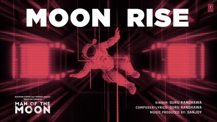 Guru Randhawa - Moon Rise - Audio - Man of The Moon  - 2022