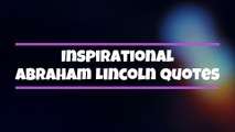 inspirational Abraham Lincoln quotes