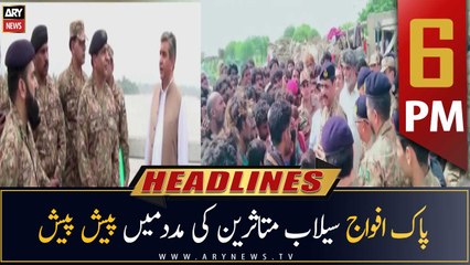 ARY News Prime Time Headlines | 6 PM | 27th August 2022