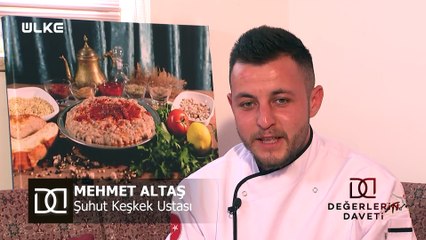 Değerlerin Daveti -  Şuhut Keşkeği | 27 Ağustos 2022