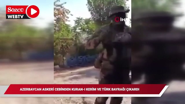Azerbaycan askeri Laçın’da cebinden Kur'an-ı Kerim ve Türk bayrağı çıkardı