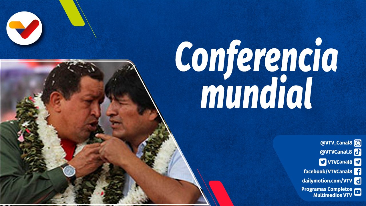 Chávez Siempre Chávez | Conferencia Mundial sob...