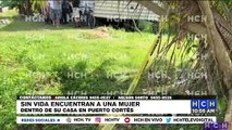 ¡Lamentable! Sin vida encuentran a mujer dentro de su casa en Puerto Cortés