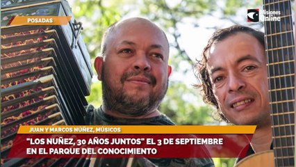 "Los Nuñez, 30 años juntos" El 3 de Septiembre en el parque del conocimiento