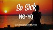 So Sick - Ne Yo Cover Song and Lyrics