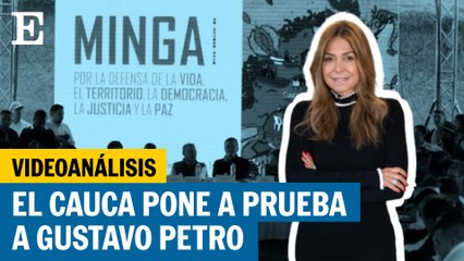 El Cauca pone a prueba el discurso de Gustavo Petro
