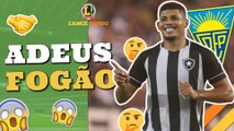 LANCE! Rápido: Erison fora do Botafogo, PSG perto de Fabián Ruiz e Ceará x Athletico no Brasileirão