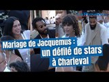Mariage de Simon Porte Jacquemus : un défilé de stars à Charleval