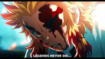 Rengoku Sad Badass Legends Never Die Demon Slayer Anime Edit AMV