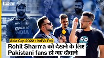 India vs Pakistan Asia Cup 2022 | Rohit Sharma Pakistani fans Dubai | Virat Kohli | Ind vs Pak