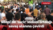 Silopi'de 'taciz' iddiası ortalığı savaş alanına çevirdi: Linç girişimini polis önledi