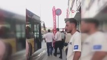İETT şoförü durakta otobüsü durdurdu, vatandaşların üstüne yürüdü