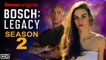 Bosch Legacy Season 2 Teaser - Amazon Freevee, Review