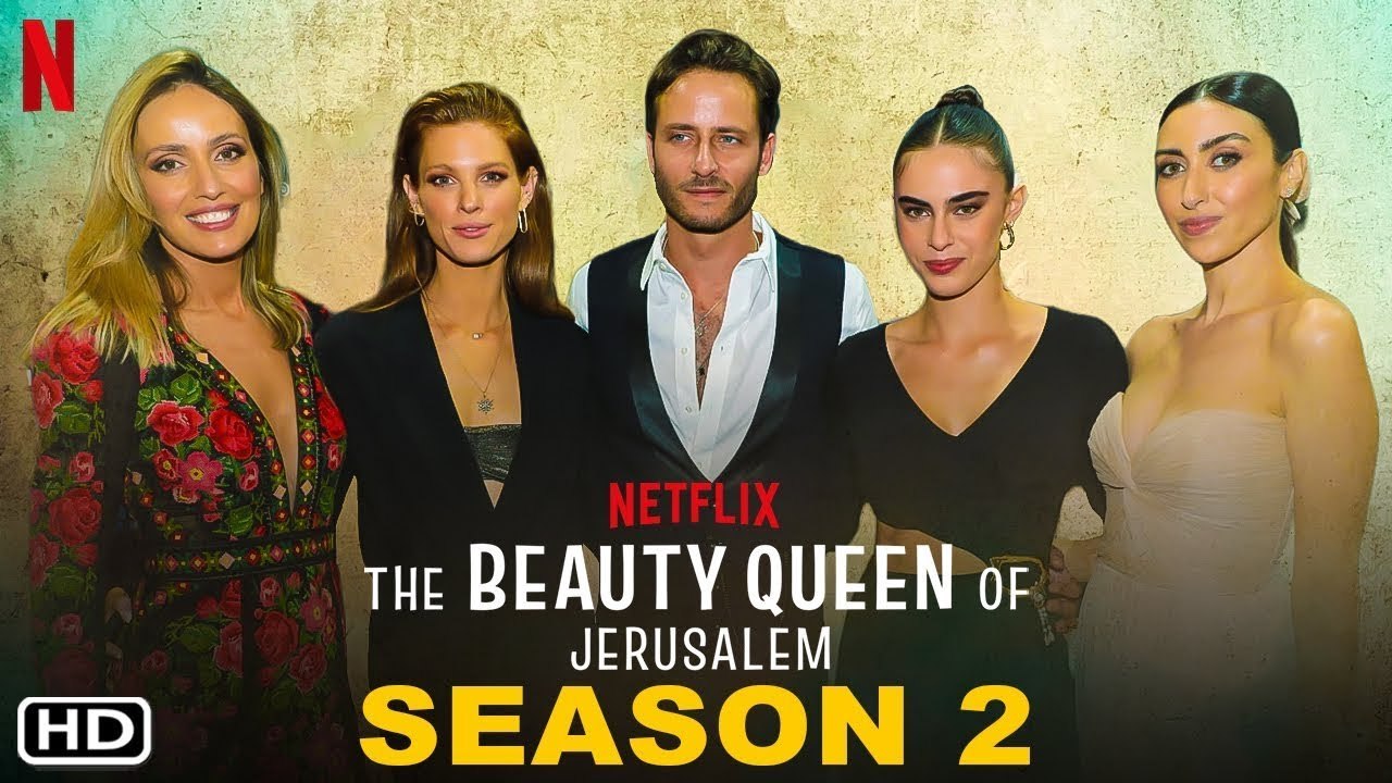 The Beauty Queen of Jerusalem Season 2 Netflix video Dailymotion