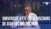 Université d'été de la France insoumise: le discours de Jean-Luc Mélenchon en intégralité