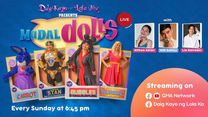 Daig Kayo Ng Lola Ko: MadalDolls - Part 4 (August 28, 2022) | LIVESTREAM