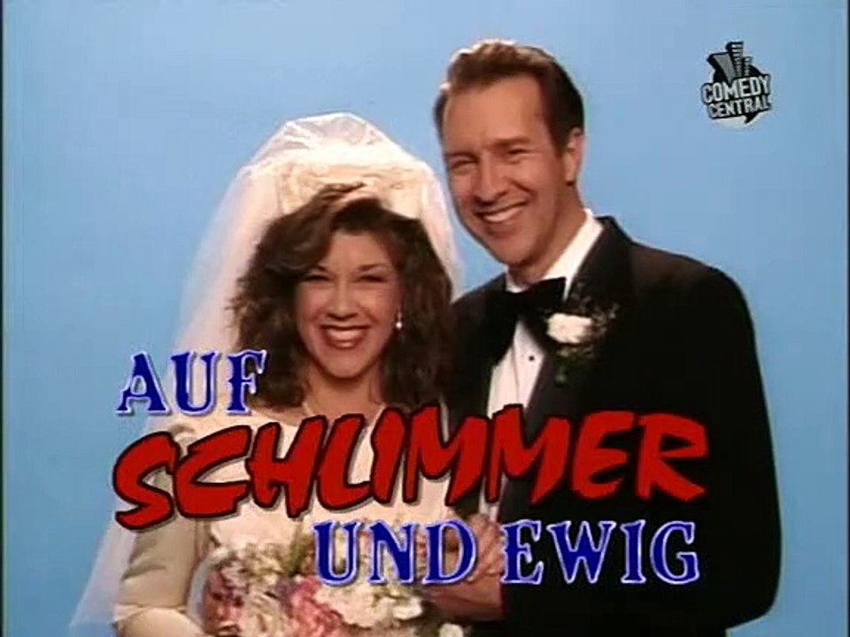 Auf schlimmer und ewig Staffel 4 Folge 16 HD Deutsch