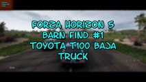 Forza Horizon 5 Barn Find #1 EXACT LOCATION Toyota T100 Baja Truck