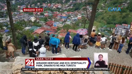 Mirador Heritage and Eco-Spirituality Park, dinarayo ng mga turista | 24 Oras Weekend