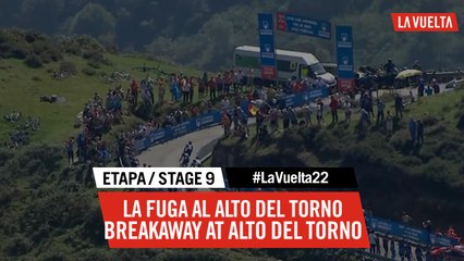 La fuga al Alto del Torno / The breakaway at Alto del Torno - Étape 9 / Stage 9 | #LaVuelta22