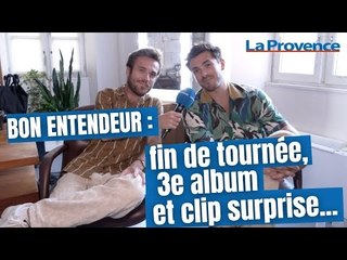 Bon Entendeur : fin de tournée, troisième album et clip vidéo surprise
