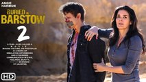 Buried in Barstow 2 Trailer - Lifetime, Buried in Barstow 2