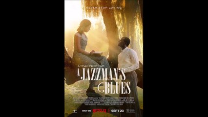 A Jazzman's Blues - Trailer © 2022 Drama
