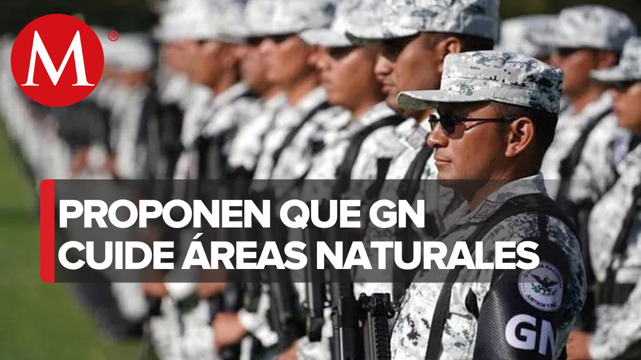 Proponen que GN cuide áreas naturales protegidas