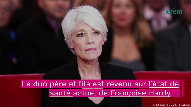 Maman n'est pas très en forme : Thomas Dutronc donne des nouvelles de Françoise Hardy