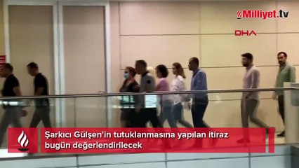 Gülşen için karar günü! Gözler mahkemede