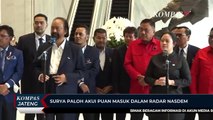 Surya Paloh Akui Puan Masuk Dalam Radar Nasdem
