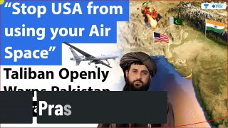 STOP USA From Using Your Air Space _ Taliban Warns Pakistan Officially