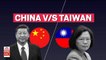 China-Taiwan: What Is China's Military Strength Compared to Taiwan?