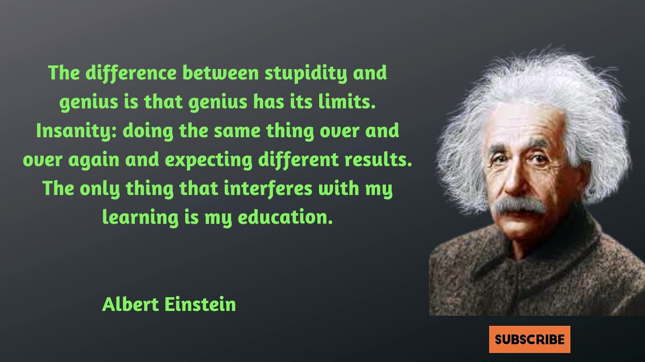 Albert Einstein Quotes that are from a truly genius brain and must be taught at school