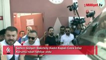 Şarkıcı Gülşen Bakırköy Kadın Kapalı Ceza İnfaz Kurumu’ndan tahliye oldu