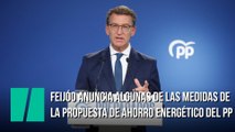 Feijóo anuncia algunas de las medidas de la propuesta de ahorro energético del PP