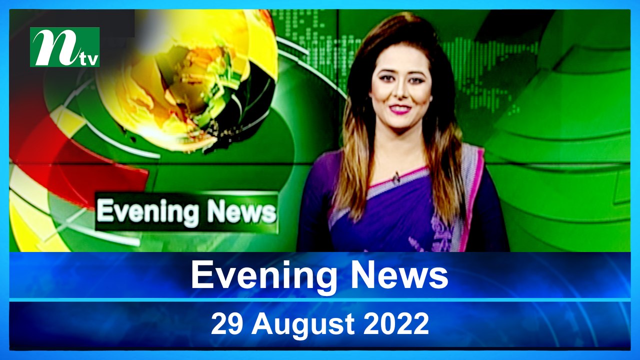 Evening News | 29 August 2022