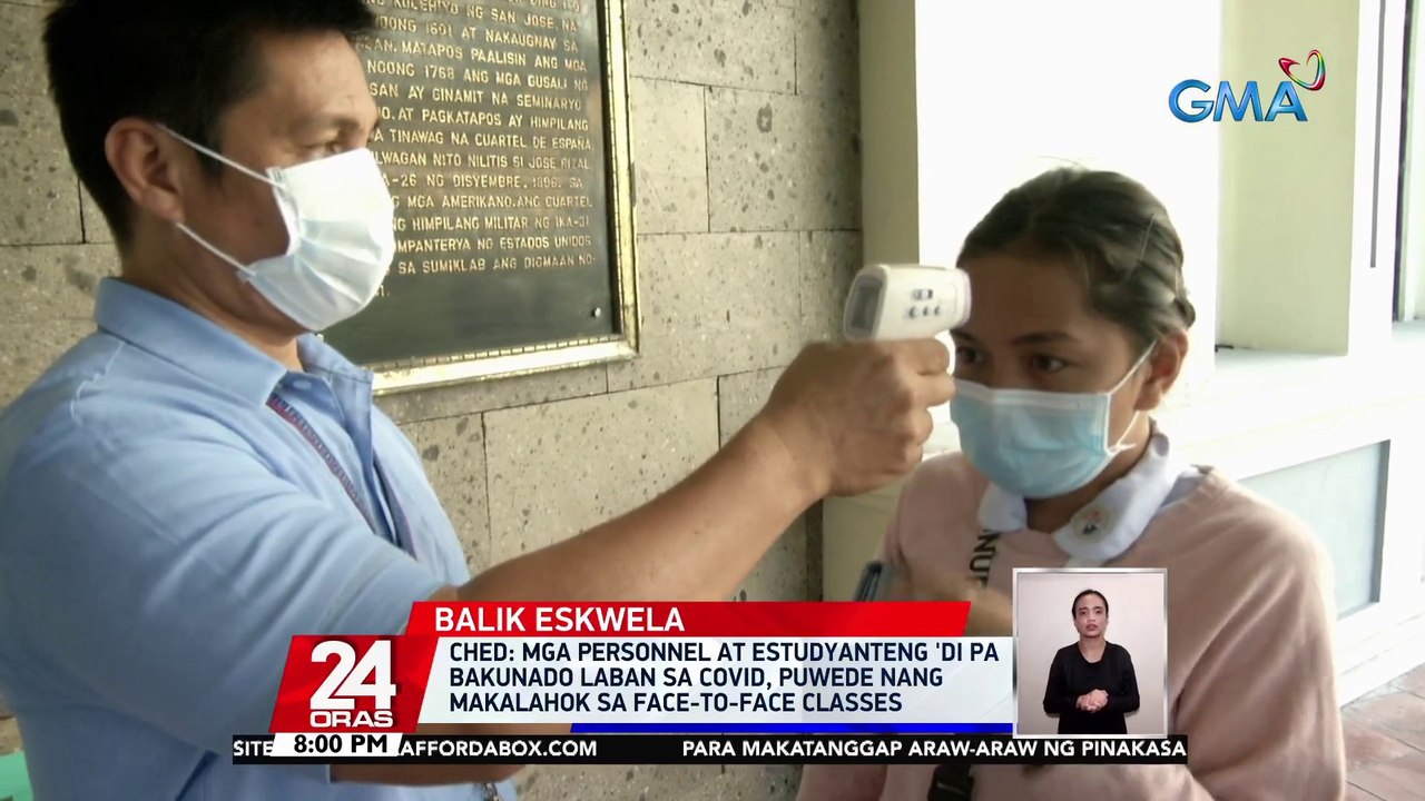 CHED: Mga personnel at estudyanteng 'di pa bakunado laban sa COVID, puwede nang makalahok sa face-to-face classes | 24 Oras