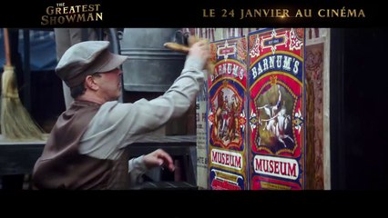 The Greatest Showman Bande-annonce (FR)