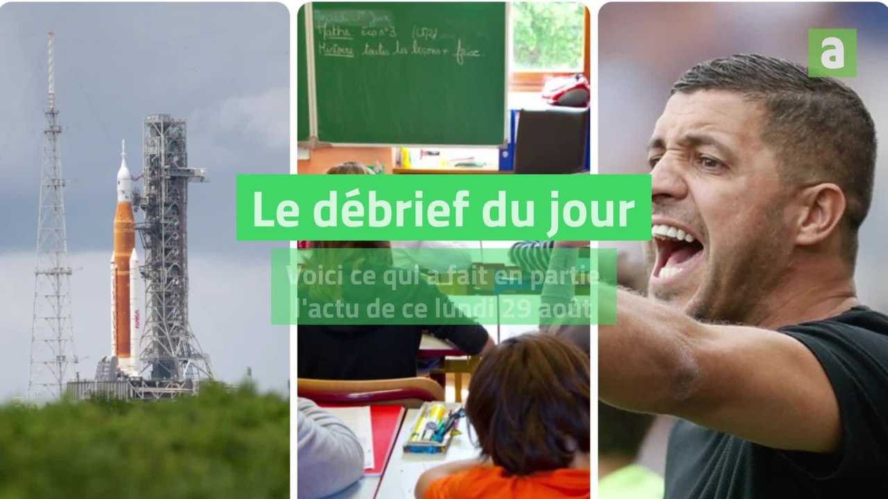 Débrief du lundi 29 août 2022