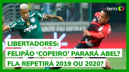 Libertadores: Felipão 'copeiro' parará Abel? Fla repetirá 2019 ou 2020?