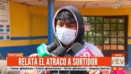 Testigo del atraco a surtidor relata lo sucedido
