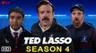 Ted Lasso Season 4 Trailer - Apple TV , Jason Sudeikis, Ted Lasso Season 3