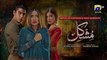 Mushkil Episode 42 - [Eng Sub] - 29th Aug 2022 - Saboor Ali - Khushhal Khan - Zainab Shabbir