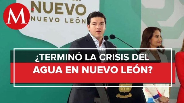 Lo peor de la crisis del agua en NL ya pasó: Samuel García