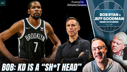 Bob Ryan on KD: "I Dont Want to Win with that "Sh*t Head" | Bob Ryan & Jeff Goodman Podcast