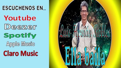 Ella baila - Luis Hernán Robles