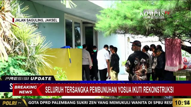 Rekonstruksi Kasus Yosua Dimulai! Ada Berapa Tersangka yang Ikut Reka Ulang Kejadian Pembunuhan?