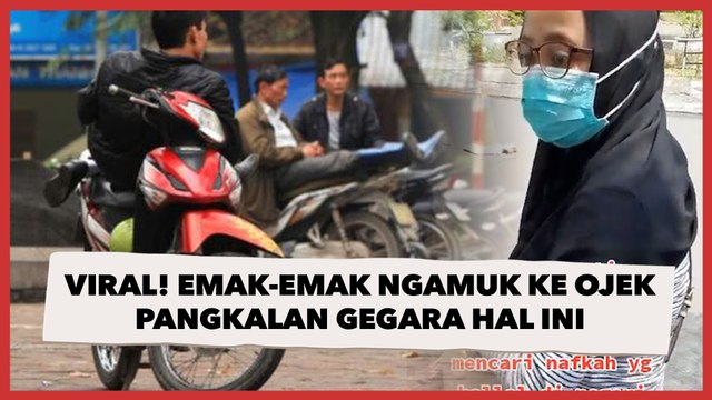 Viral! Emak-emak Ngamuk ke Ojek Pangkalan Gegara Hal Ini, Aksinya Dipuji Warganet