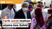 TPR tarik balik surat mohon hakim utamakan kes rasuah Zahid